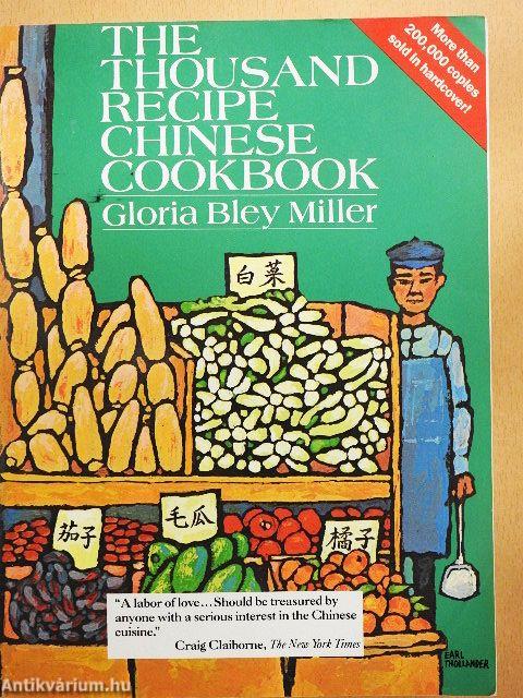 The Thousand Recipe Chinese Cookbook