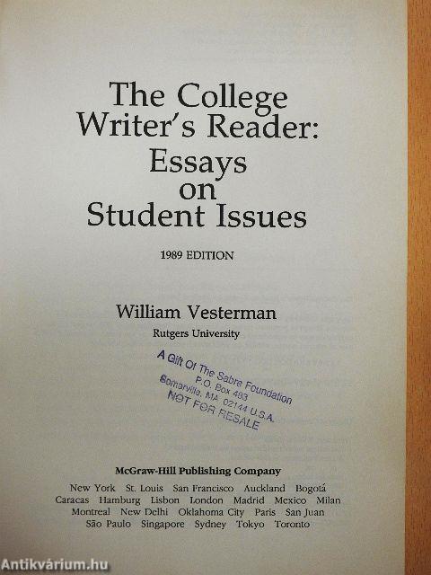 The College Writer's Reader: Essays on Student Issues