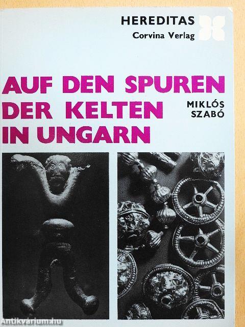 Auf den spuren der kelten in Ungarn