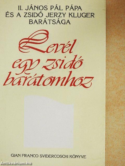 Levél egy zsidó barátomhoz