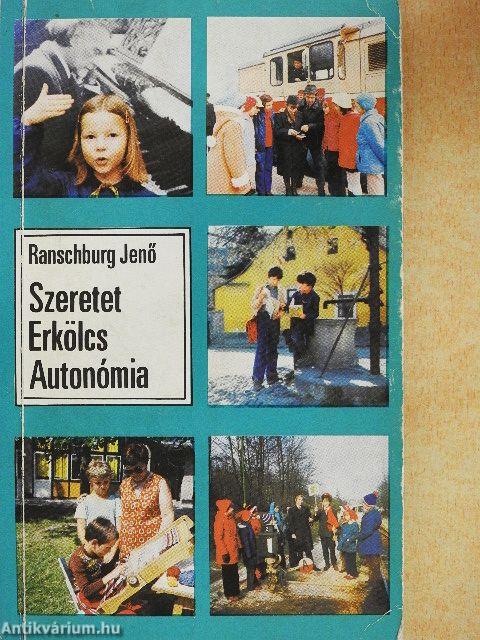 Szeretet, erkölcs, autonómia