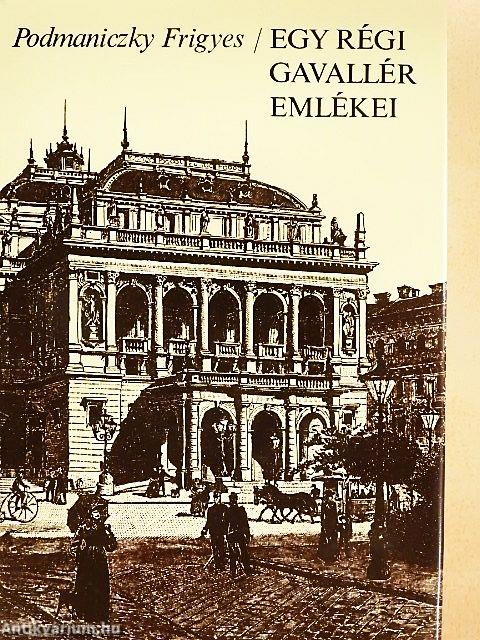 Egy régi gavallér emlékei