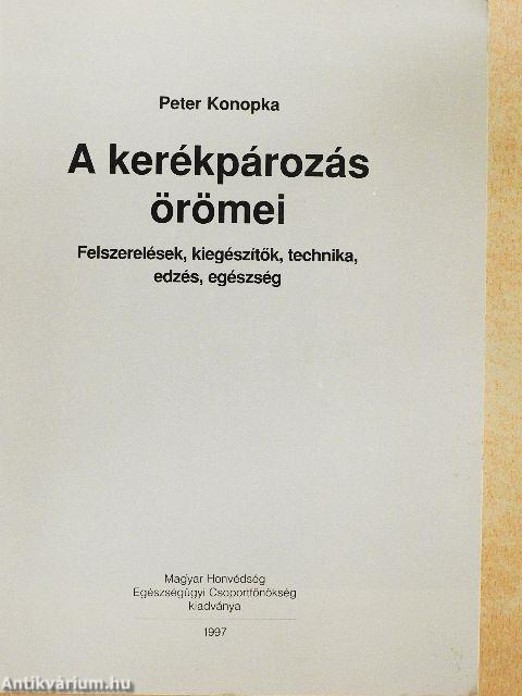 A kerékpározás örömei