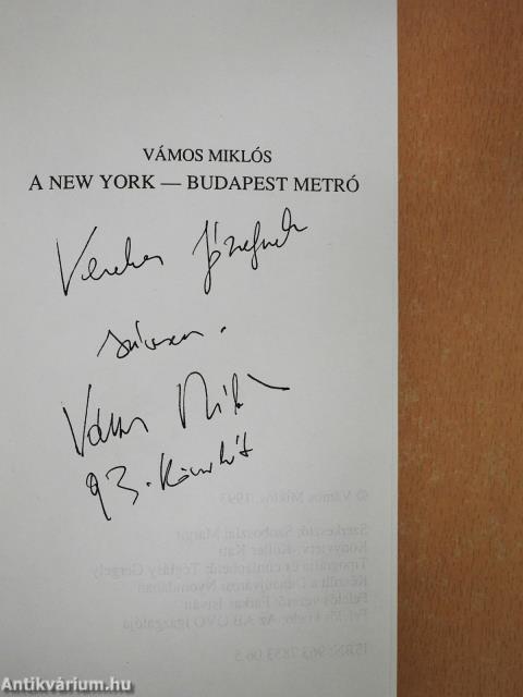 A New York-Budapest metró (dedikált példány)