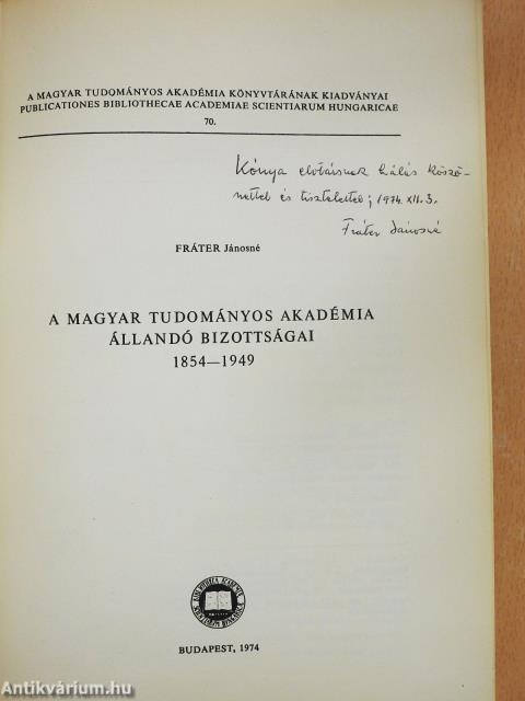 A Magyar Tudományos Akadémia állandó bizottságai (dedikált példány)
