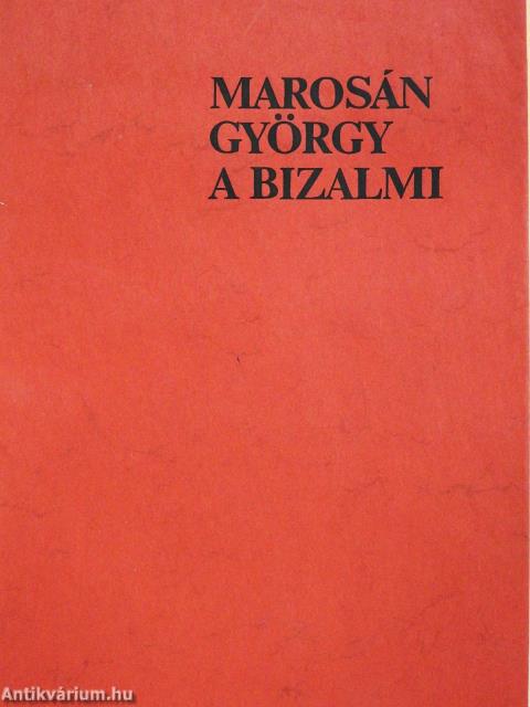 A bizalmi (dedikált példány)