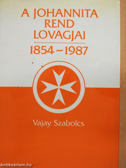 A Johannita rend lovagjai (dedikált példány)