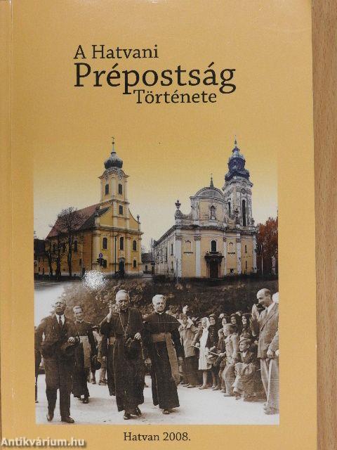 A hatvani Prépostság Története