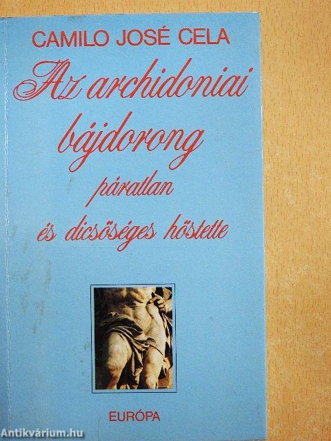 Az archidoniai bájdorong páratlan és dicsőséges hőstette