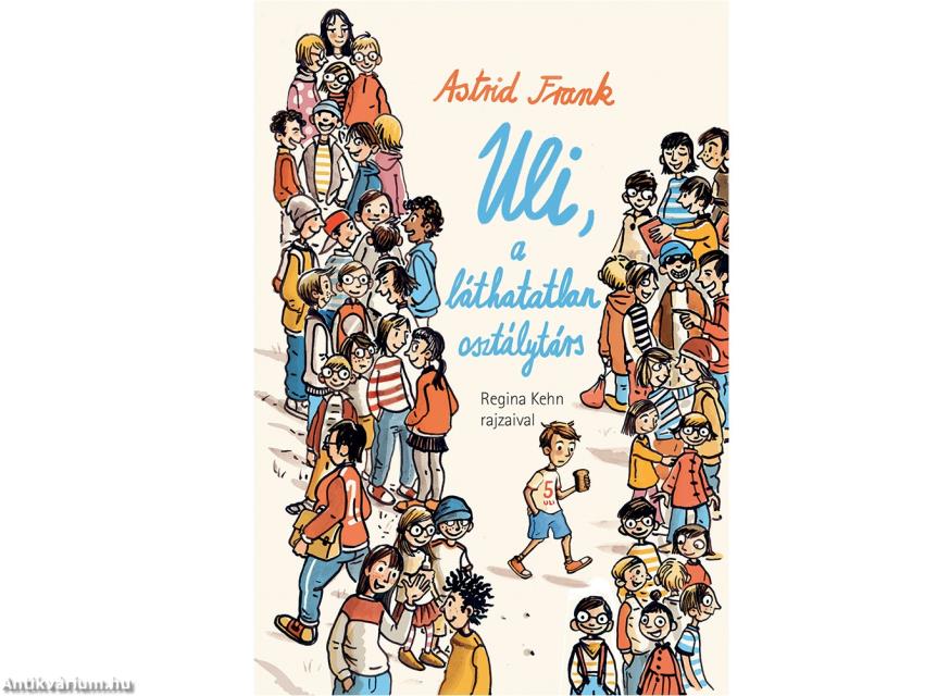 Uli, a láthatatlan osztálytárs