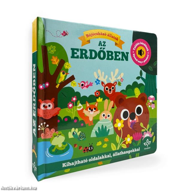 Bújócskázó állatok az erdőben - Találós kérdések kihajtható oldalakkal, állathangokkal - Nyomd meg a gombot!