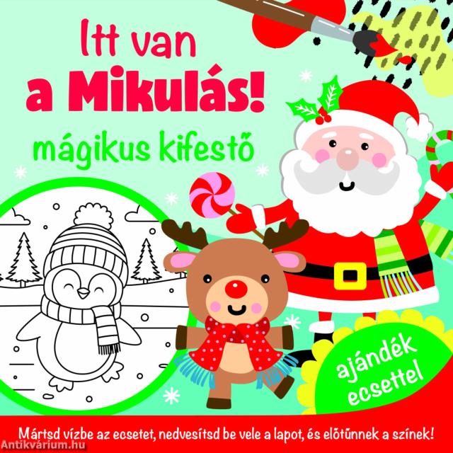 Itt van a Mikulás - mágikus kifestő