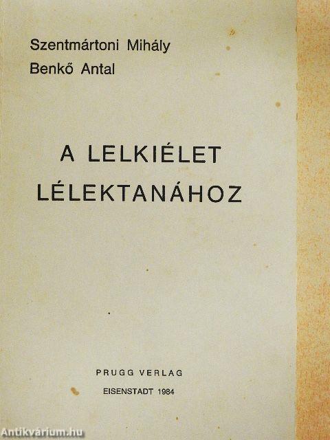 A lelkiélet lélektanához