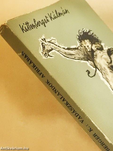 Vadászkalandok Afrikában