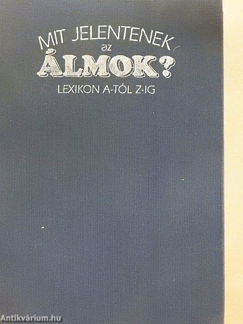 Mit jelentenek az álmok?