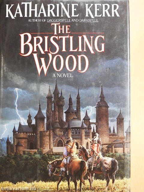 The Bristling Wood
