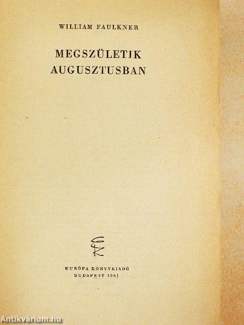 Megszületik augusztusban