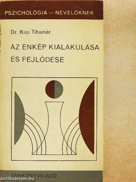 Az énkép kialakulása és fejlődése