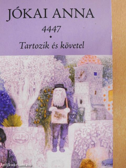 4447/Tartozik és követel (dedikált példány)