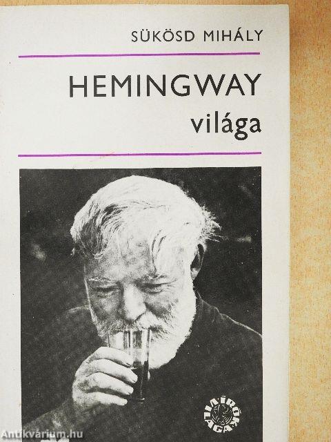 Hemingway világa