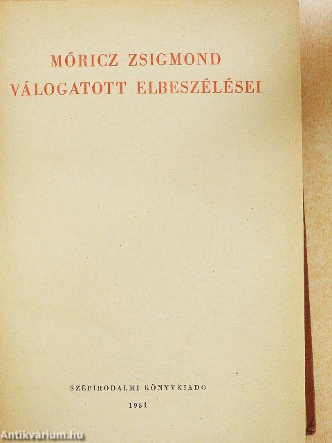 Móricz Zsigmond válogatott elbeszélései