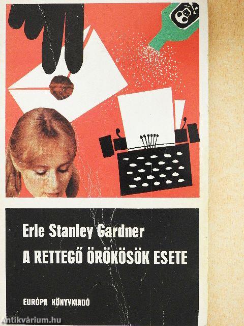 A rettegő örökösök esete