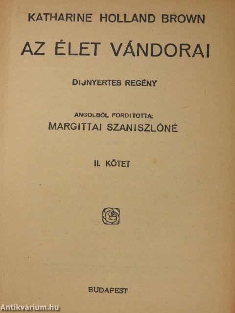 Az élet vándorai I-II.
