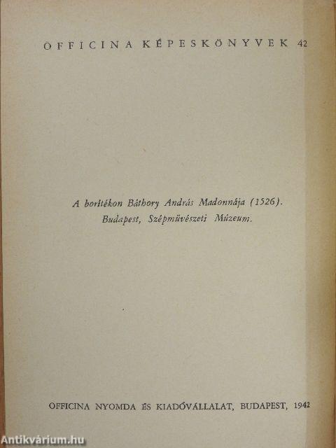 A renaissance Magyarországon