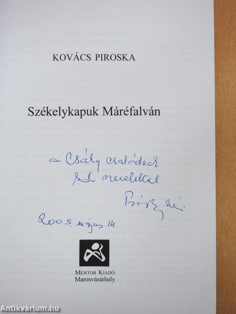 Székelykapuk Máréfalván (dedikált példány)