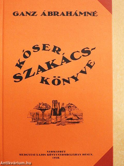 Ganz Ábrahámné kóser szakácskönyve