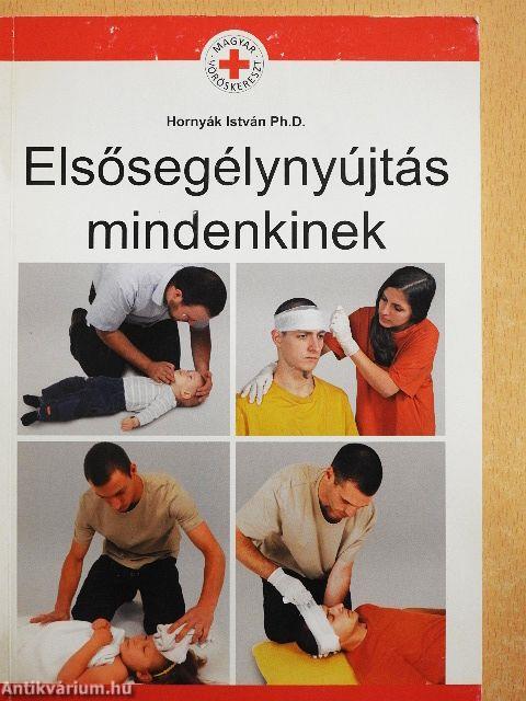 Elsősegélynyújtás mindenkinek