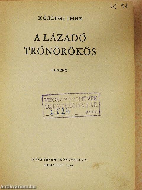 A lázadó trónörökös