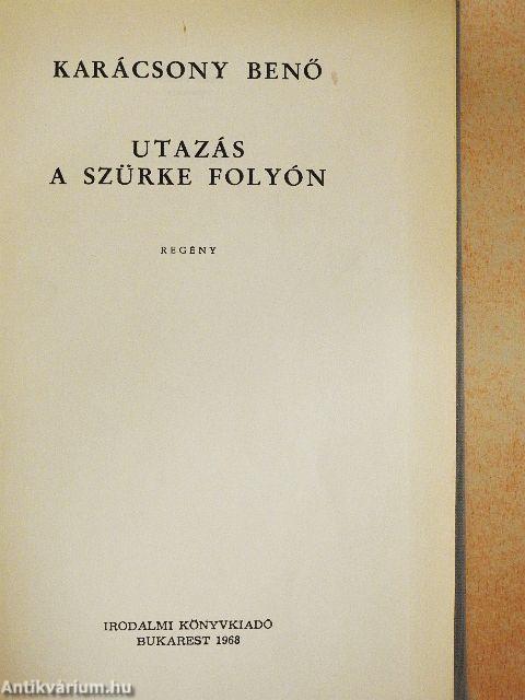 Utazás a szürke folyón