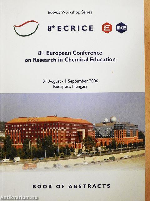8th European Conference on Research in Chemical Education - Book of Abstracts