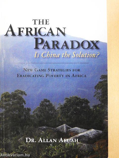 The African Paradox: Is China the Solution?