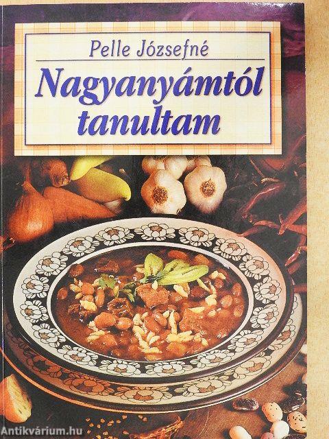 Nagyanyámtól tanultam