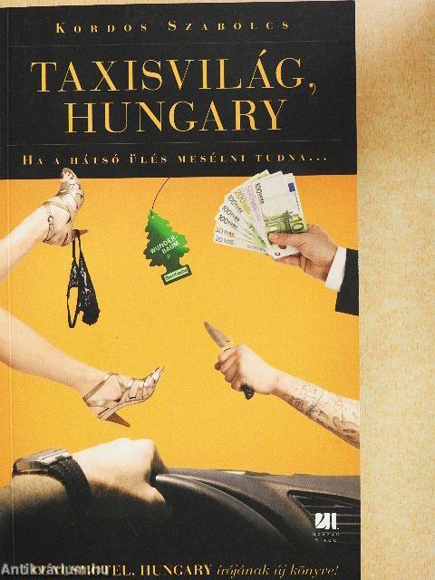 Taxisvilág, Hungary