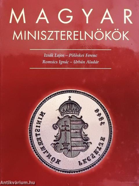 Magyar miniszterelnökök (dedikált példány)