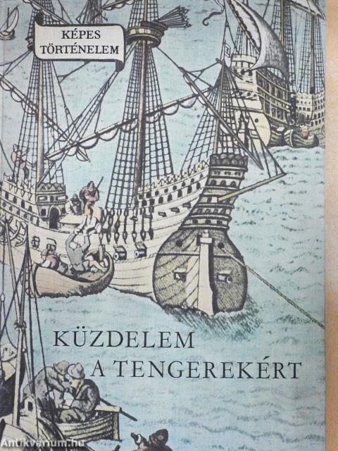 Küzdelem a tengerekért (dedikált példány)