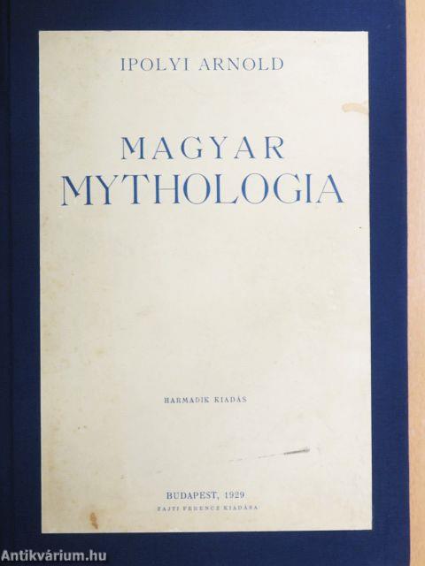 Magyar Mythologia I-II.