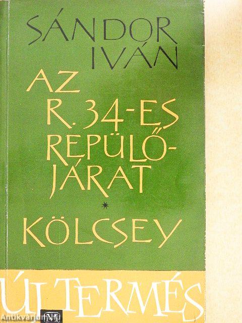 Az R. 34-es repülőjárat/Kölcsey