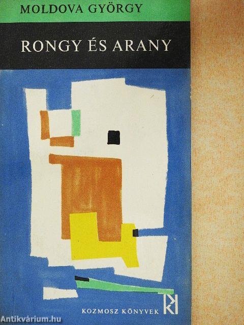 Rongy és arany