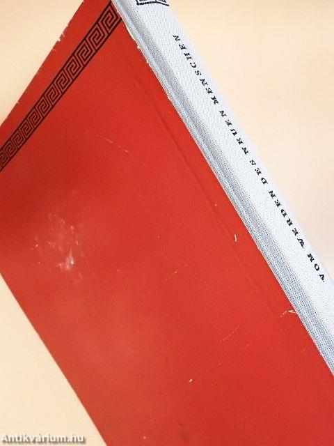 Vom Werden des neuen Menschen