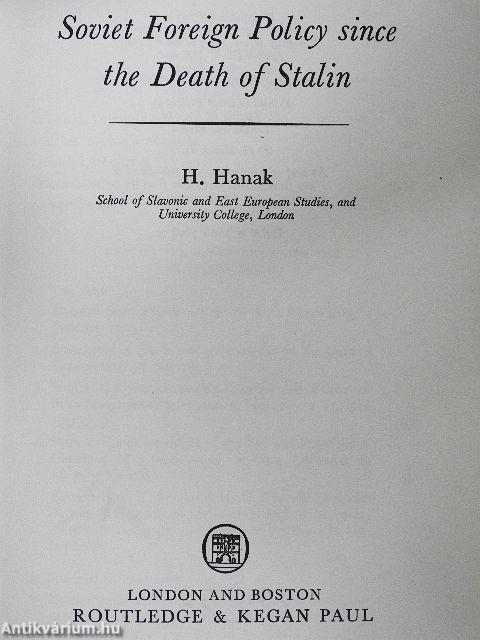 Soviet Foreign Policy since the Death of Stalin