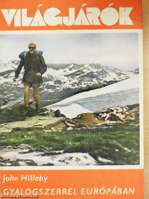 Gyalogszerrel Európában