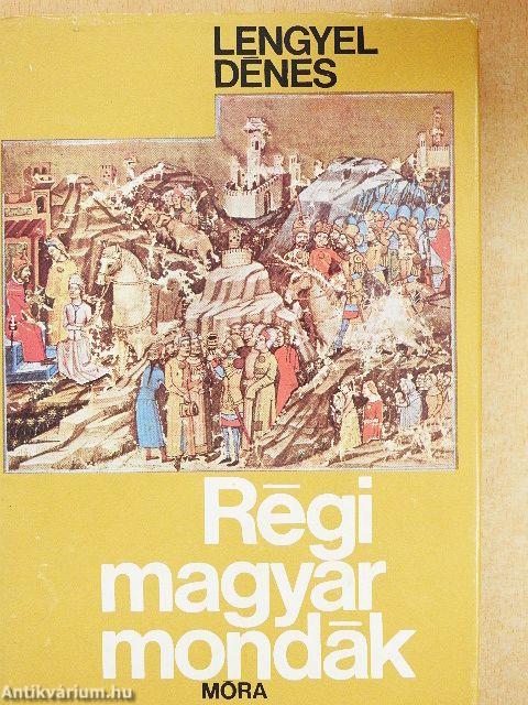 Régi magyar mondák