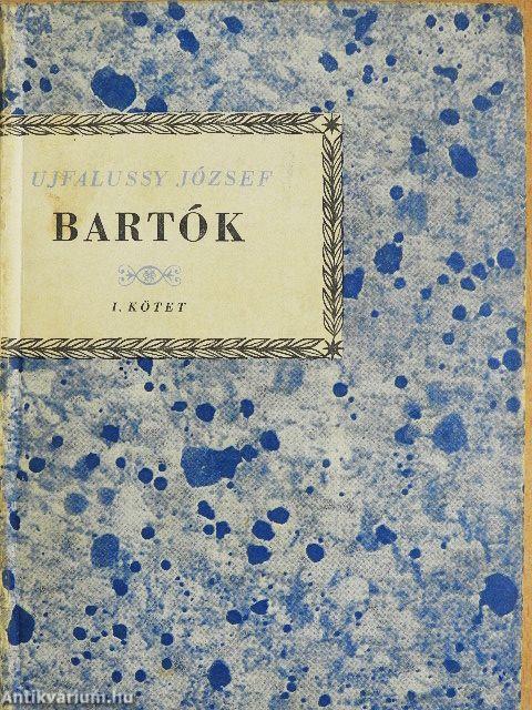 Bartók Béla I-II.
