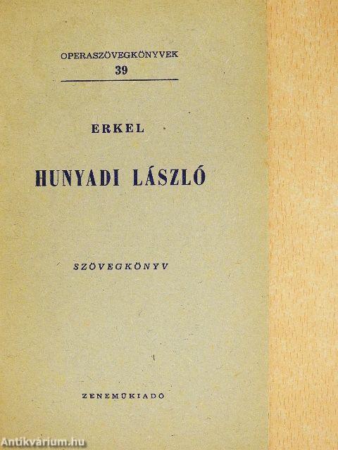 Erkel: Hunyadi László
