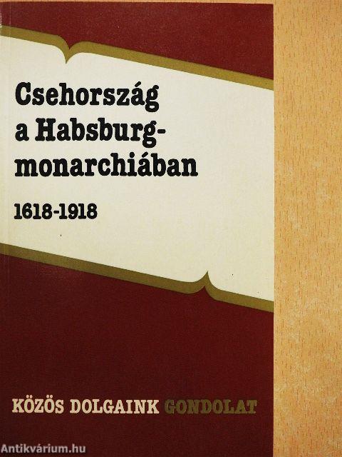 Csehország a Habsburg-monarchiában 1618-1918