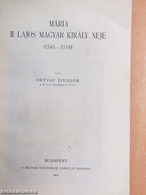 Mária, II. Lajos magyar király neje